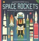 Professor Astro Cat's Space Rockets (Walliman Dominic)(Pevná vazba)
