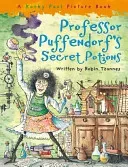 Professor Puffendorf's Secret Potions (Tzannes Robin)(Paperback / softback)