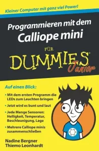 Programmieren mit dem Calliope mini fur Dummies Junior (Bergner Nadine)(Paperback / softback)