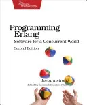 Programming ERLANG: Software for a Concurrent World (Armstrong Joe)(Paperback)