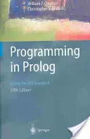 Programming in PROLOG: Using the ISO Standard (Clocksin William F.)(Paperback)