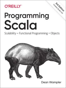 Programming Scala: Scalability = Functional Programming + Objects (Wampler Dean)(Paperback)