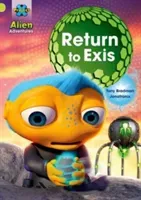 Project X: Alien Adventures: Lime: Return to Exis (Bradman Tony)(Paperback / softback)