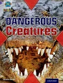 Project X Origins: Purple Book Band, Oxford Level 8: Habitat: Dangerous Creatures (Blank Alison)(Paperback / softback)