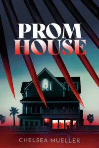 Prom House (Mueller Chelsea)(Paperback)