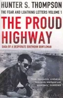 Proud Highway - Rejacketed (Thompson Hunter S.)(Paperback / softback)