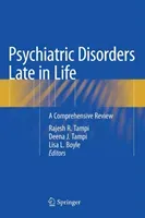 Psychiatric Disorders Late in Life: A Comprehensive Review (Tampi Rajesh R.)(Pevná vazba)