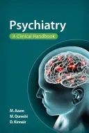 Psychiatry: A Clinical Handbook (Azam Mohsin)(Paperback)