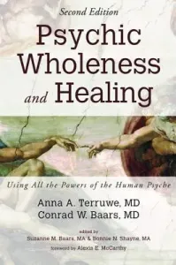 Psychic Wholeness and Healing, Second Edition (Terruwe Anna A.)(Paperback)