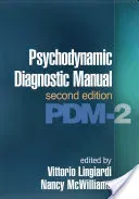Psychodynamic Diagnostic Manual, Second Edition: Pdm-2 (Lingiardi Vittorio)(Paperback)