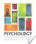 Psychology - Themes and Variations (Weiten Wayne (University of Nevada Las Vegas))(Pevná vazba)