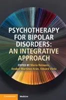 Psychotherapy for Bipolar Disorders: An Integrative Approach (Reinares Mara)(Paperback)