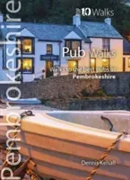 Pub Walks Pembrokeshire - Walks to the best pubs in Pembrokeshire (Kelsall Dennis)(Paperback / softback)