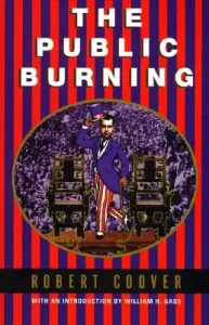 Public Burning (Coover Robert)(Paperback)