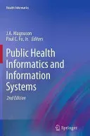Public Health Informatics and Information Systems (Magnuson J. a.)(Paperback)