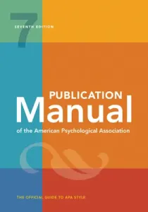 Publication Manual of the American Psychological Association: 7th Edition, Official, 2020 Copyright (American Psychological Association)(Pevná vazba)