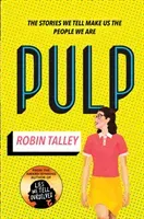 Pulp (Talley Robin)(Paperback / softback)