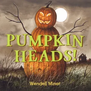 Pumpkin Heads (Minor Wendell)(Pevná vazba)