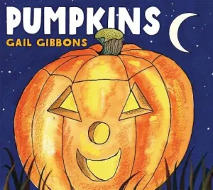 Pumpkins (Gibbons Gail)(Board Books)