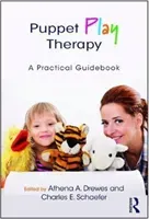 Puppet Play Therapy: A Practical Guidebook (Drewes Athena A.)(Paperback)