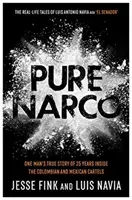 Pure Narco (Fink Luis Navia and Jesse)(Paperback / softback)