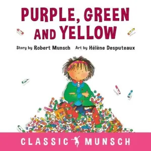 Purple, Green and Yellow (Munsch Robert)(Paperback)