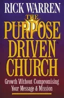 Purpose Driven Church - Every Church Is Big in God's Eyes (Warren Rick)(Paperback / softback)