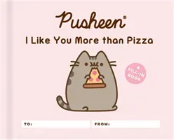 Pusheen: I Like You More Than Pizza: A Fill-In Book (Belton Claire)(Pevná vazba)