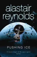 Pushing Ice (Reynolds Alastair)(Paperback / softback)