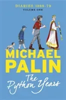 Python Years - Diaries 1969-1979 Volume One (Palin Michael)(Paperback / softback)