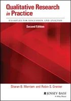 Qualitative Research in Practice: Examples for Discussion and Analysis (Merriam Sharan B.)(Paperback)