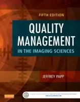 Quality Management in the Imaging Sciences (Papp Jeffrey)(Pevná vazba)