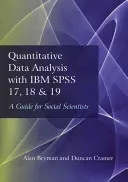 Quantitative Data Analysis with IBM SPSS 17, 18 & 19: A Guide for Social Scientists (Bryman Alan)(Paperback)