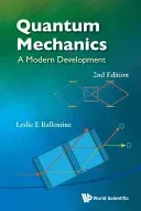 Quantum Mechanics: A Modern Development (2nd Edition) (Ballentine Leslie E.)(Paperback)