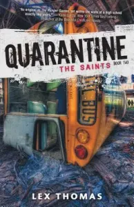 Quarantine: The Saints (Thomas Lex)(Paperback)