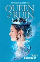 Queen of Ruin (Banghart Tracy)(Paperback / softback)
