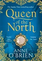 Queen of the North (O'Brien Anne)(Paperback / softback)
