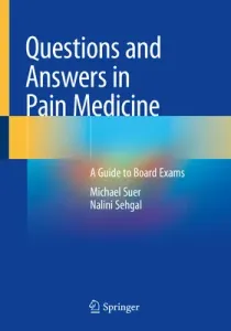 Questions and Answers in Pain Medicine: A Guide to Board Exams (Suer Michael)(Paperback)