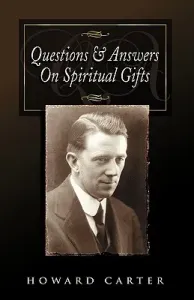 Questions and Answers on Spiritual Gifts (Carter Howard)(Paperback)
