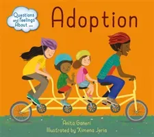 Questions and Feelings About: Adoption (Ganeri Anita)(Paperback / softback)
