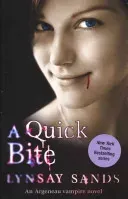 Quick Bite - Book One (Sands Lynsay)(Paperback / softback)