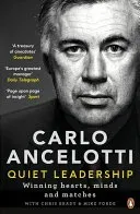 Quiet Leadership - Winning Hearts, Minds and Matches (Ancelotti Carlo)(Paperback / softback)