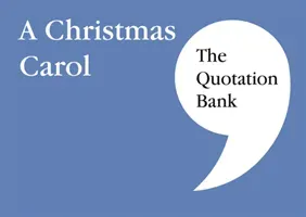 Quotation Bank - A Christmas Carol GCSE Revision and Study Guide for English Literature 9-1(Paperback / softback)