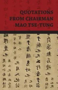 Quotations from Chairman Mao Tse-Tung (Tse-Tung Mao)(Paperback)