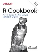 R Cookbook: Proven Recipes for Data Analysis, Statistics, and Graphics (Long Jd)(Paperback)