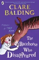 Racehorse Who Disappeared (Balding Clare)(Paperback / softback)