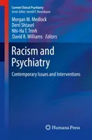 Racism and Psychiatry: Contemporary Issues and Interventions (Medlock Morgan M.)(Pevná vazba)