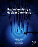 Radiochemistry and Nuclear Chemistry (Choppin Gregory)(Pevná vazba)