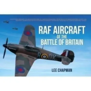 RAF AIRCRAFT OF THE BATTLE OF BRITAIN (CHAPMAN L)(Paperback)