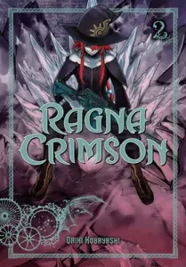 Ragna Crimson 02 (Kobayashi Daiki)(Paperback)